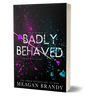 Badly Behaved Alt - Pickup Only Wanderlust